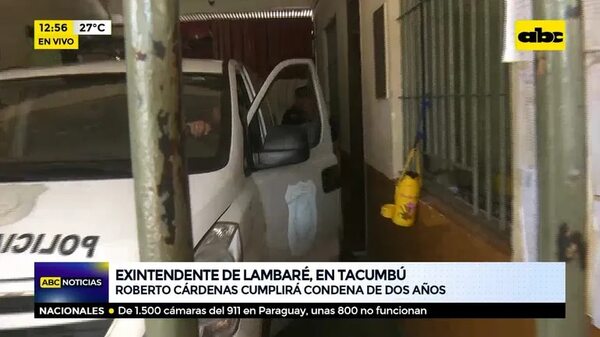 Llegó el exintendente de Lambaré a Tacumbú - ABC Noticias - ABC Color
