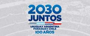 Chile, Argentina, Uruguay y Paraguay crean corporación para el mundial 2030 - Revista PLUS