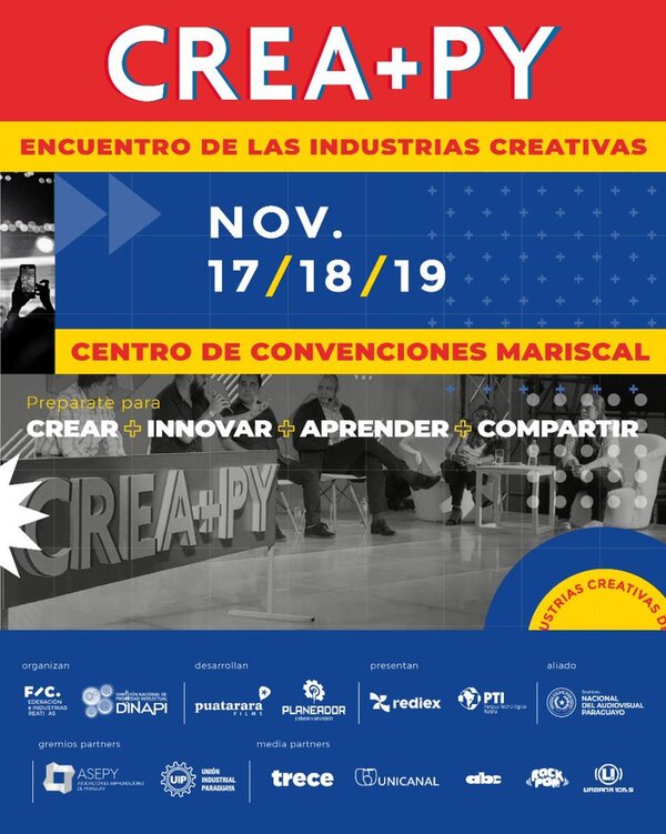 Se realiza este jueves la inauguración de CREA+PY, la gran fiesta de las industrias creativas - .::Agencia IP::.