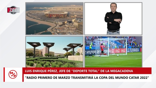 Desde 1978 hasta ahora, la 780 AM dice presente en la Copa del Mundo - Megacadena — Últimas Noticias de Paraguay