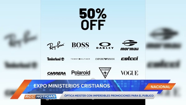 Promociones especiales de Óptica Meister en la Expo Ministerios Cristianos 2022