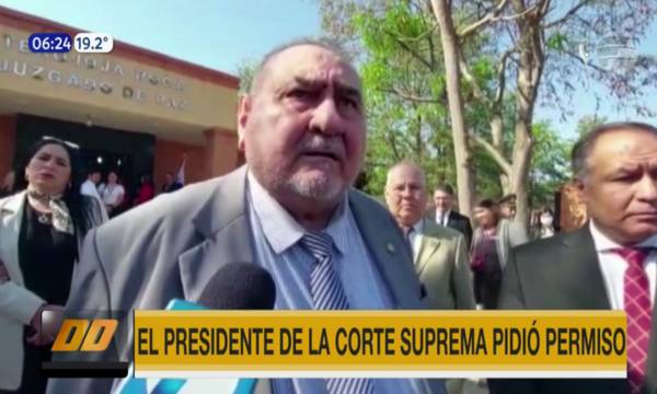 Presidente de la Corte Suprema pidió permiso - Paraguaype.com