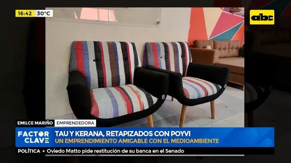 Tau y Kerana: Retapizados con poyvi - Factor Clave - ABC Color