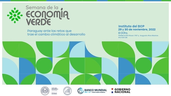 Semana de la Economía Verde pondrá énfasis en retos del cambio climático - .::Agencia IP::.