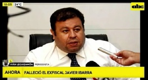 Hallan sin vida al exfiscal Javier Ibarra
