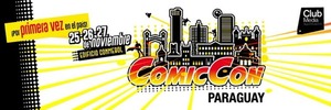 ¡La ComicCon llega este fin se semana a Paraguay! - Unicanal