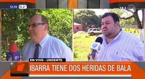 Confirman que exfiscal Ibarra sufrió dos balazos