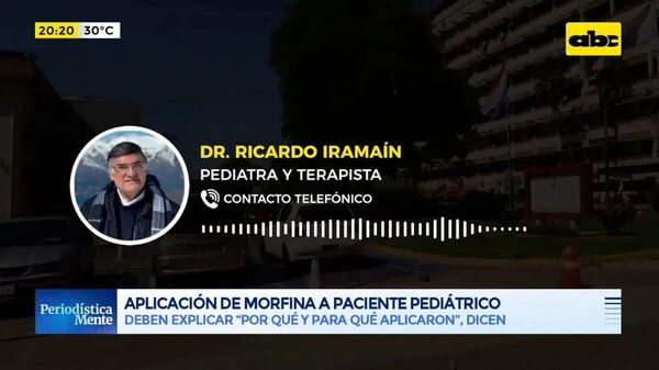 Aplicación de morfina a paciente pediátrico - Periodísticamente - ABC Color