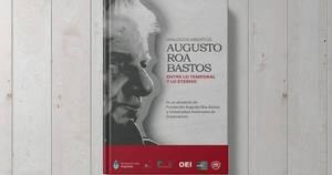 La Nación / Homenajearán a Roa Bastos y Marta Lafuente en Buenos Aires