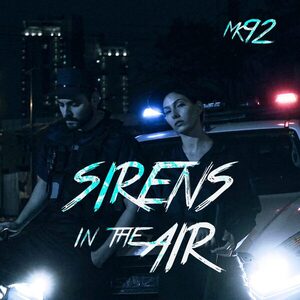 “SIRENS IN THE AIR”; Una Catarsis Musical - El Independiente