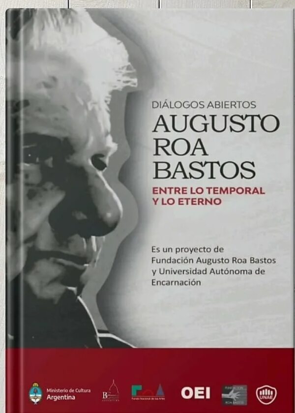 Nuevo libro sobre Roa Bastos se presentará en Argentina este miércoles  - Literatura - ABC Color