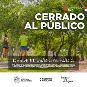 Complejo de la Secretaría Nacional de Deportes cerrará temporalmente sus puertas - .::Agencia IP::.