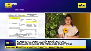 Clan Fretes: Contraloría inició exámenes - ABC Noticias - ABC Color