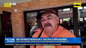 EBY entregó bonos de G. 500.000 a pescadores - Factor Clave - ABC Color