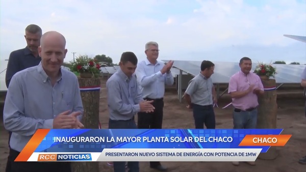 Inauguraron la mayor planta solar en el Chaco