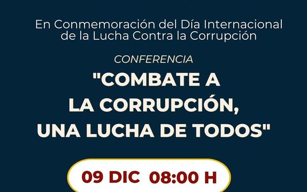 Organizan conferencia «Combate a la corrupción, una lucha de todos»