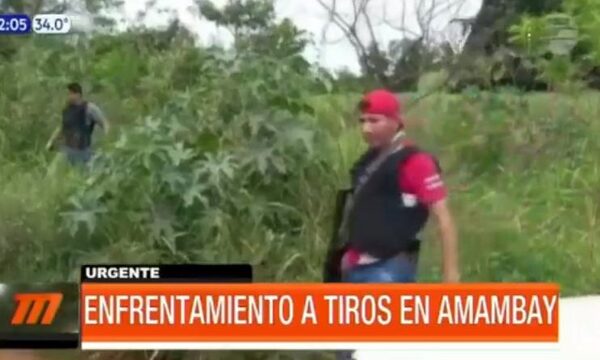 Enfrentamiento a tiros en Amambay - Paraguaype.com