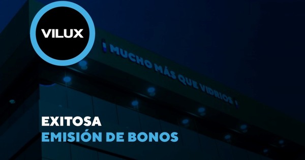 Vilux realizó nueva emisión de G. 17.000 millones en la Bolsa