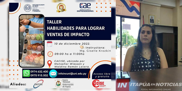 TALLER «HABILIDADES PARA LOGRAR VENTAS DE IMPACTO» SE REALIZARÁ EL SÁBADO PRÓXIMO