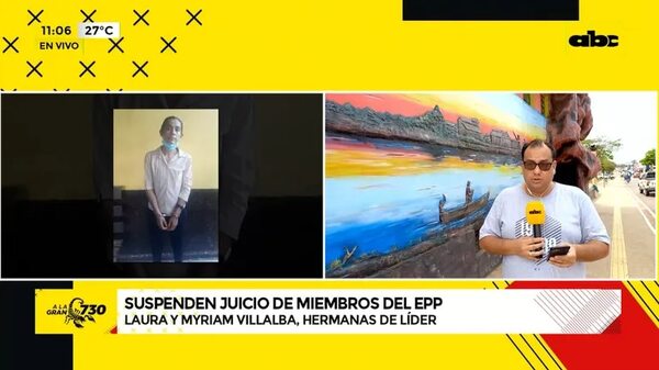 Suspenden juicio de miembros del EPP - ABC Noticias - ABC Color