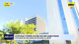 Costosas torres siguen sin ser habilitadas - ABC Noticias - ABC Color