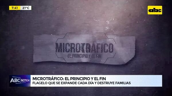 Microtráfico: el principio y el fin - ABC Noticias - ABC Color