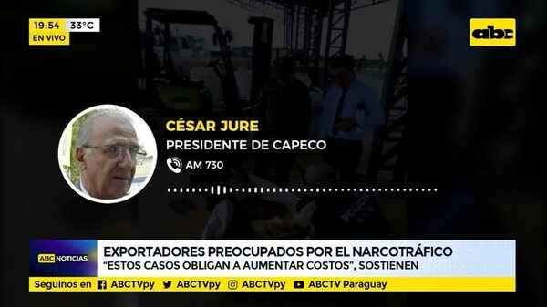 Exportadores preocupados por el narcotráfico - ABC Noticias - ABC Color