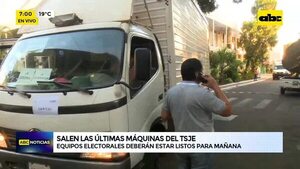 Salen las últimas máquinas del TSJE - ABC Noticias - ABC Color