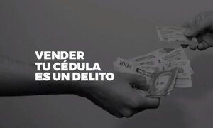 Fiscalía recuerda la campaña «No vendas tu Cédula»