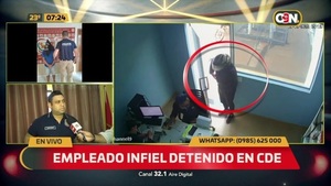 Empleado infiel detenido en CDE - C9N