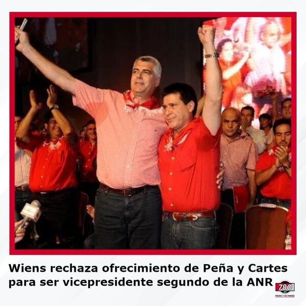 Wiens rechaza ofrecimiento de Peña y Cartes para ser vicepresidente segundo de la ANR