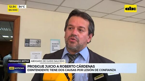 Prosigue juicio a Roberto Cárdenas - ABC Noticias - ABC Color