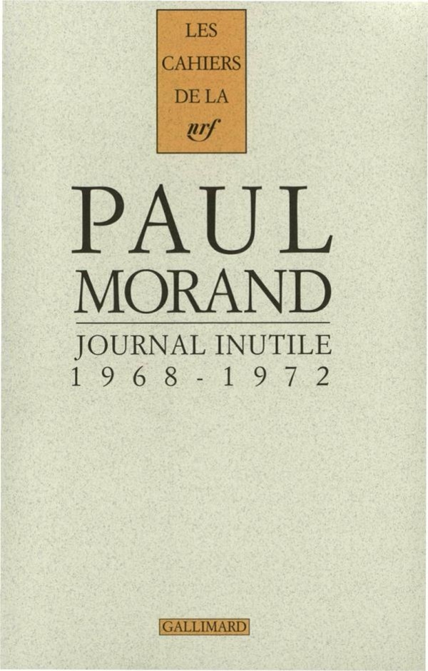 El diario Inútil (1968-1976) de Morand - El Trueno
