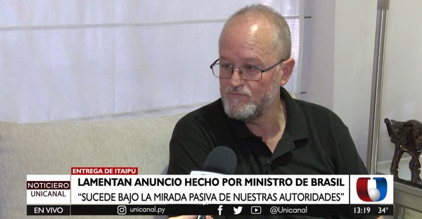 Tarifa de Itaipú: “Es muy grave la inacción de nuestras autoridades”, afirma Cáceres - Unicanal