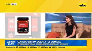 “Zardus” brinda sabor a tus comidas - Factor Clave - ABC Color
