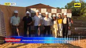 Palmanova inicia construcción en el barrio Las Mercedes - Mundo empresarial - ABC Color