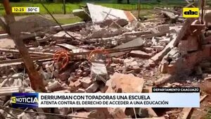 Derrumban con topadoras una escuela - ABC Noticias - ABC Color