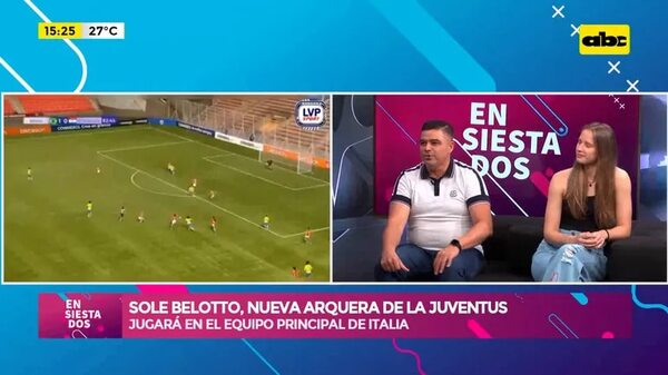 Soledad Belotto, la nueva arquera de la Juventus - Ensiestados - ABC Color