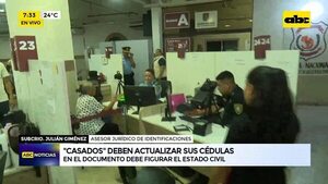 “Casados” deben actualizar el estado civil en sus cédulas   - ABC Noticias - ABC Color