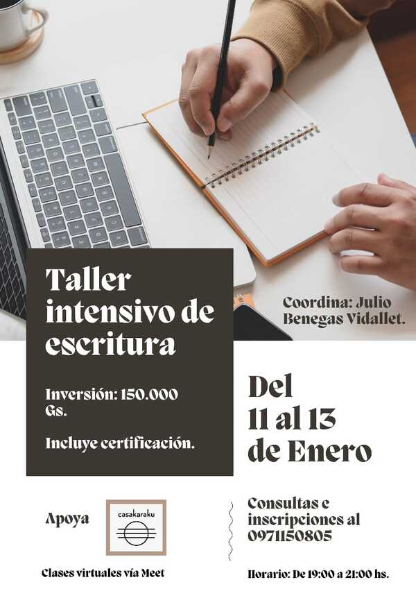 Invitan a participar del taller intensivo de escritura con el escritor Julio Benegas - .::Agencia IP::.
