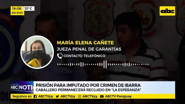 Prisión para imputado por crimen de Ibarra - ABC Noticias - ABC Color