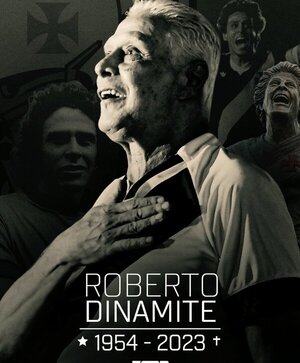 Muere Roberto Dinamite, a los 68 años