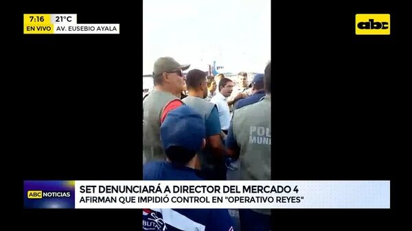Hoy presentarán denuncia contra director del Mercado 4 - Economía - ABC Color