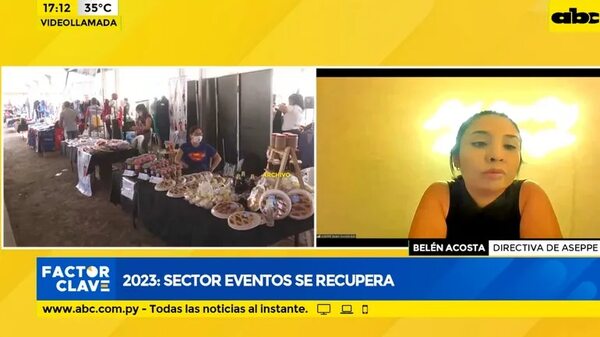 2023: Sector eventos se recupera - Factor Clave - ABC Color