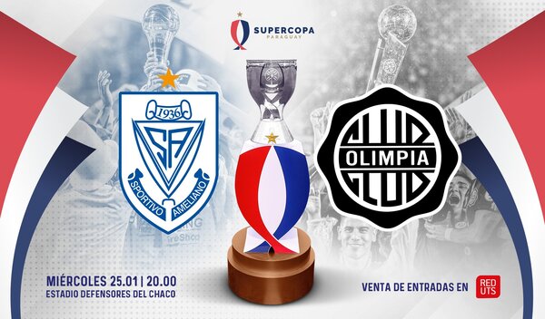 Precios y puntos de venta de entradas para la Supercopa Paraguay