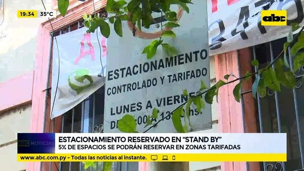 Estacionamiento reservado en ‘’Stand By’' - ABC Noticias - ABC Color