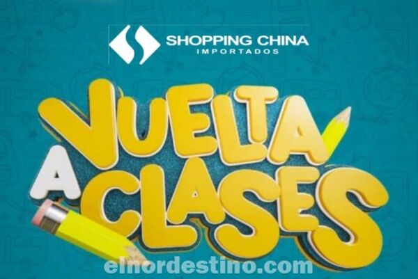 Promoción “Vuelta a Clases” con precios rebajados en Shopping China Importados desde el 20 de Enero hasta el 5 de Febrero