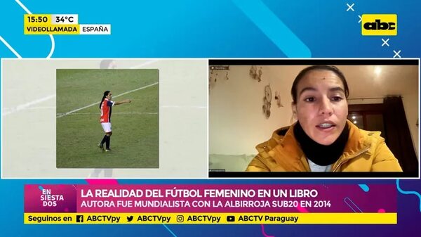 La realidad del fútbol femenino en un libro - Ensiestados - ABC Color