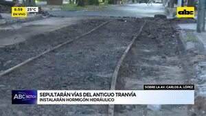 Sepultarán vías del antiguo tranvía - ABC Noticias - ABC Color