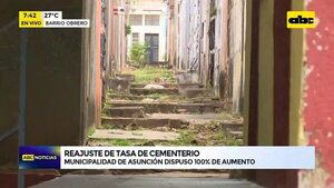 Reajuste de tasa de cementerio  - ABC Noticias - ABC Color
